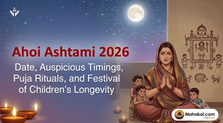 Ahoi Ashtami 2026: The Sacred Story, Puja Vidhi, Rituals and Prayers for Children's Happiness and Prosperity